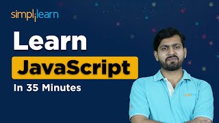 JavaScript Tutorial For Beginners  Learn JavaScript In 35 Minutes  Simplilearn [upl. by Kamila]