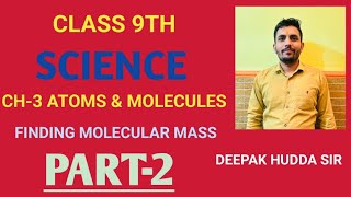 CH3 ATOMS AND MOLECULESFINDING MOLECULAR MASS PART2 DEEPAK HUDDA SIR [upl. by Corey108]