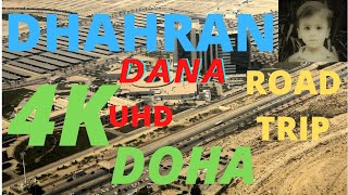 Dhahran Dana Doha to Dammam road trip 4K with relaxation music [upl. by Avot459]