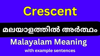 Crescent meaning in MalayalamCrescent മലയാളത്തിൽ അർത്ഥം [upl. by Ecirum]