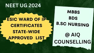 NEET UG 2024 ESIC WARD OF IP CERTIFICATES ISSUED LIST vs NUMBER OF SEATS MBBSBDSBSC NURSING neet [upl. by Elbys467]