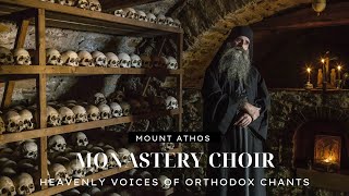 Mount Athos Monastery Choir Heavenly Voices of Orthodox Chants [upl. by Erdried]