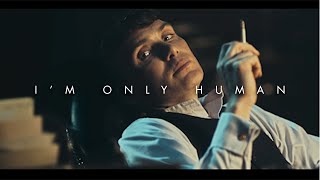 Peaky Blinders  Human  Tommy Shelby [upl. by Melamie]