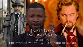 Jamie Foxx Does an Impersonation of Leonardo Di Caprio and Christoph Waltz Making Celebrities Laugh [upl. by Garda7]