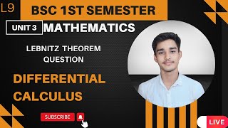 L9 BSc1st Semester Mathematics Differential Calculus Unit 3 l Lebnitz theorem questions and hy [upl. by Arabel860]