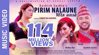 quotPirim Nalaunequot New Nepali Song  Aashish Sachin Melina Rai  Ft Barsha Raut Aashish Sachin [upl. by Nilhsa]