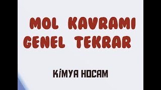 8MOL KAVRAMI  GENEL TEKRAR  SINAVA HAZIRLIK  TYT  KİMYA HOCAM [upl. by Nosinned216]