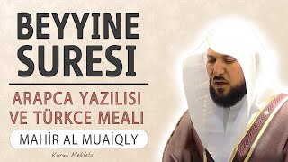 Beyyine suresi anlamı dinle Mahir al Muaiqly Beyyine suresi arapça yazılışı okunuşu ve meali [upl. by David]