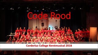 Code Rood  Kerstmusical Corderius College 2018 [upl. by Lillie]