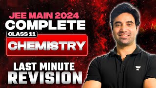 JEE Main 2024 Complete Class 11th Last Minute Revision Chemistry [upl. by Petronia]