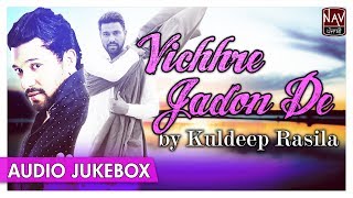 Vichhre Jadon De  Best Of Kuldeep Rasila  Popular Punjabi Audio Songs  Priya Audio [upl. by Teddi205]