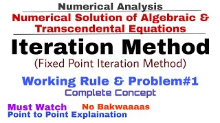 10 Fixed Point Iteration Method  Working Rule amp Problem1  Iteration Method  Numerical Methods [upl. by Aiza]