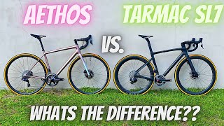 Specialized AETHOS vs TARMAC SL7 WHO IS EACH BIKE FOR WHICH SHOULD YOU CHOOSE [upl. by Eirrok]