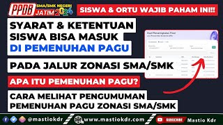 Pemenuhan Pagu Dijalur Zonasi SMASMK  Syarat amp Ketentuan Yang Wajib Dipenuhi PPDB Jatim 2024 [upl. by Aihseit170]