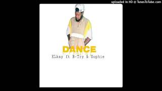 Dance 2024ELkay ft BTry amp Sophie [upl. by Xonk960]