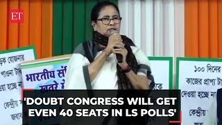 Doubt Congress will get even 40 seats in upcoming LS election says Mamata Banerjee [upl. by Henryetta448]