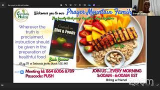 PRAYER MOUNTAIN Fri Nov 1 2024  Counsels On Diet and Foods Chap 3—Health Reform  day 3 [upl. by Ahseem]