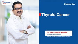 Papillary Thyroid Cancer Causes Treatment Symptoms and Diagnosis  Dr Subramanian Kannan [upl. by Sixele]