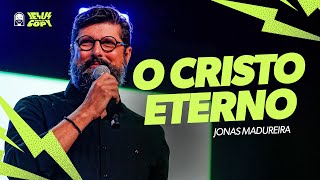 O Cristo Préexistente Conferência JesusCopy 2024  Jonas Madureira [upl. by Silverstein]