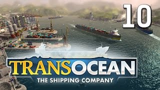 TransOcean 10 Gezieltere Routenplanung The Shipping Company Gameplay Lets Play deutsch HD [upl. by Kwarteng669]