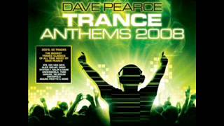 Dave Pearce Trance Anthems 2008 CD 1 [upl. by Stegman349]