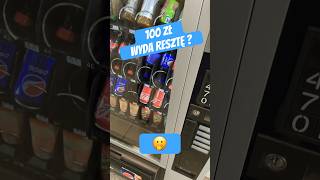 Czy stracilem 100 zł 💰automat wydaje resztę 😬 Napój kosztuje 4 zł 🥱 [upl. by Ankney809]