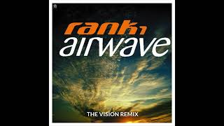 Rank 1  Airwave The Unofficial Remix by The Vision [upl. by Searle]