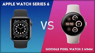 Apple Watch Series 6 vs Google Pixel Watch 3 41mm Comparison [upl. by Market]