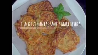 PLACKI ZIEMNIACZANE Z MARCHEWKĄ [upl. by Arik]