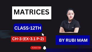 Matrices In One Shot  Class 12 Maths CH3EX 31 P2NEW NCERT   matrix 12classmathswithrubimam [upl. by Ynafit184]