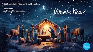 Whats New Sunday 31 December 2023 10am Christmas 1 [upl. by Shere]