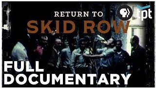 Return to Skid Row  Full Documentary [upl. by Nelrsa]