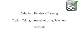 Taking screenshots using Selenium WebDriver [upl. by Narrat]