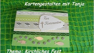 Karte zur Kommunion  Taufe  Konfirmation basteln DIY Idee Kartenbasteln cardmaking deutsch [upl. by Cullan]