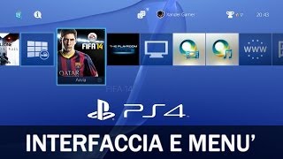 Playstation 4 Dashboard  Interfaccia e Menù PS4 XMB ITA [upl. by Mallon]