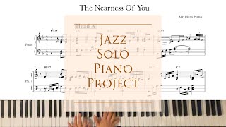 The Nearness Of YoubyHoagy CarmichaelJazz Solo Pianodownload free transcriptionarrhanspiano2020 [upl. by Perr252]