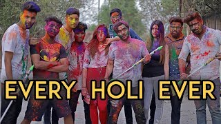 Every Holi Ever  Harsh Beniwal [upl. by Nodlew]