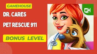 GameHouse Dr Cares Pet Rescue 911 Bonus Level [upl. by Charline613]