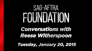 Reese Witherspoon Career Retrospective  SAGAFTRA Foundation Conversations [upl. by Kahaleel613]