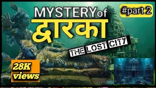 Mystery Of Dwarka  The Lost City 🧐Part 2 [upl. by Naggem]