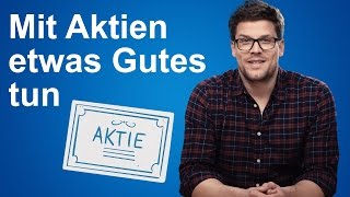 Aktien kaufen und damit was Gutes tun  AnyoneCan [upl. by Lydell]