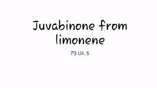 Juvabinone from limonene [upl. by Trah143]