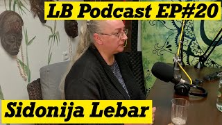 Violinom Kroz Život  Sidonija Lebar  LB Podcast EP20 [upl. by Varick]