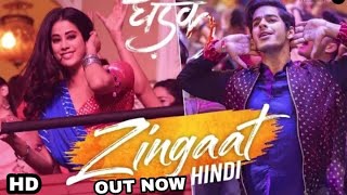 Dhadak New Song Out Now  Zingaat Recreated Hindi Version Ishan amp Janhvi  Ajay Atul Amitabh [upl. by Ybur104]