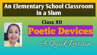 An Elementary School Classroom in a Slum Class XII Poetic Devices [upl. by Temme]