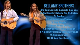 Bellamy BrothersHit songs playlist for 2024Premier Tunes LineupEsteemed [upl. by Rubi]