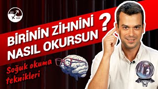 BİRİNİN ZİHNİNİ NASIL OKURSUN  Soğuk Okuma Teknikleri [upl. by Okomom]