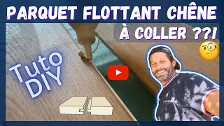 TUTO DIY Parquet flottant à coller 🧐  Eh oui ça existe [upl. by Beyer496]