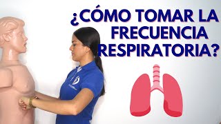 ¿CÓMO TOMAR LA FRECUENCIA RESPIRATORIA [upl. by Secrest]