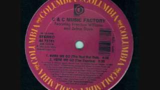 C  C Music Factory  Here We Go The Reprise 1991 [upl. by Akeemat]